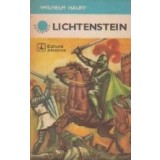 Lichtenstein - legenda romantica din istoria Wurttembergului