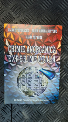 Chimie Anorganica Experimentala - Alina Stefanache, Alina Monica Miftode foto