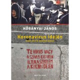 Koronav&iacute;rus idej&eacute;n - Napl&oacute;k, nekrol&oacute;gok - Kőb&aacute;nyai J&aacute;nos