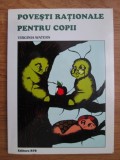 Virginia Waters- Povesti rationale pentru copii. Recomandari pentru parinti si educatori.