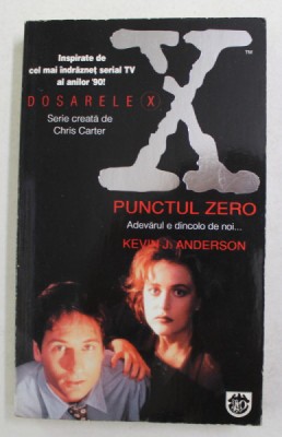 DOSARELE X - PUNCTUL ZERO de KEVIN J. ANDERSON , 1996 foto