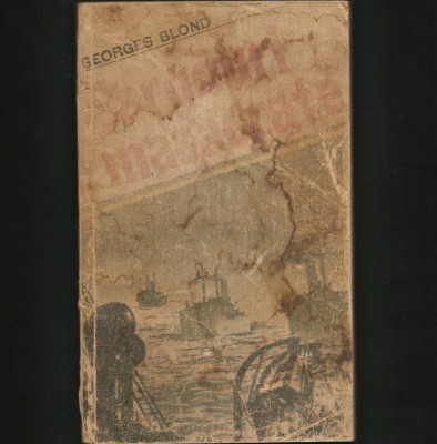 Cargouri Masacrate - Georges Blond, Război Marină Nave Submarine Istorie Convoaie Bătălii Transport Militar Eroi Ocean Lupte Navale Tragedie, foto