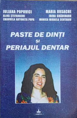 PASTE DE DINTI SI PERIAJUL DENTAR-IULIANA POPOVICI SI COLAB. foto