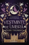 Cumpara ieftin Vesminte De Umbra, Cari Thomas - Editura Bookzone