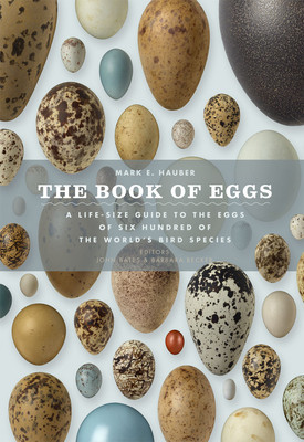 The Book of Eggs: A Lifesize Guide to the Eggs of Six Hundred of the World&amp;#039;s Bird Species foto
