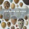 The Book of Eggs: A Lifesize Guide to the Eggs of Six Hundred of the World&#039;s Bird Species