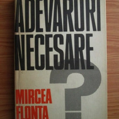 Mircea Flonta - Adevaruri necesare? (1975, editie cartonata)