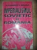 Imperialismul Sovietic si Romania- Alexandru V. Boldun