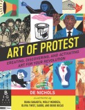 Art of Protest: What a Revolution Looks Like