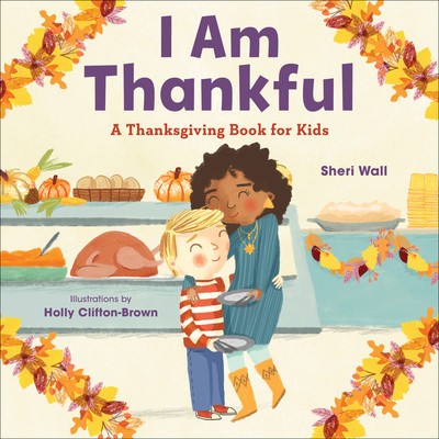 I Am Thankful: A Thanksgiving Book for Kids foto