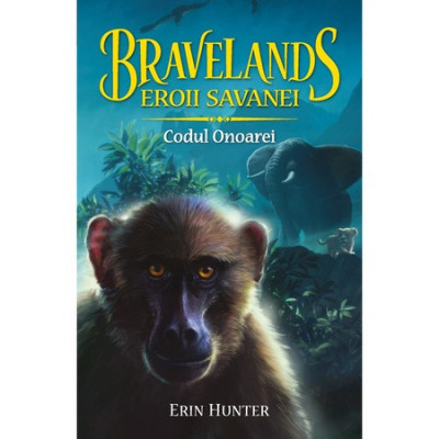 Bravelands - Eroii Savanei. Vol. II: Codul Onoarei, Erin Hunter foto