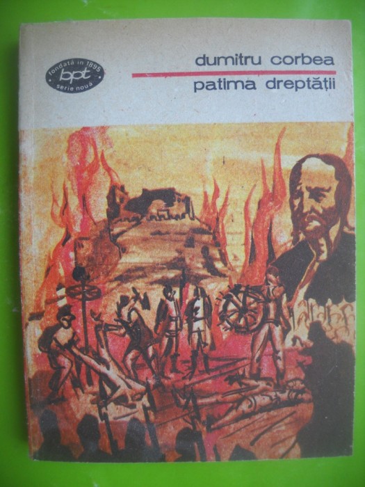 HOPCT PATIMA DREPTATII/DUMITRU CORBEA EDITURA MINERVA BPT 1988 -235 PAG