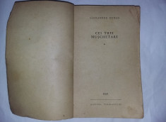 Carte veche de colectie,Cei trei muschetari Vol.I(1959)Starea care se vede,T.GRA foto