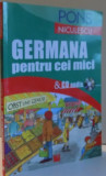 GERMANA PENTRU CEI MICI , 2012 , LIPSA CD