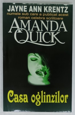 CASA OGLINZILOR de AMANDA QUICK , 2002 foto