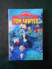 MARK TWAIN - AVENTURILE LUI TOM SAWYER