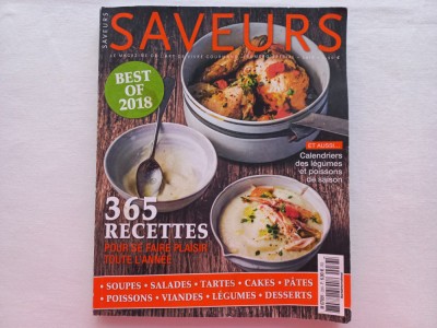 SAVEURS. LE MAGAZINE DE L&amp;#039;ART DE VIVRE GOURMAND. NUMERO SPECIAL. 2018 foto