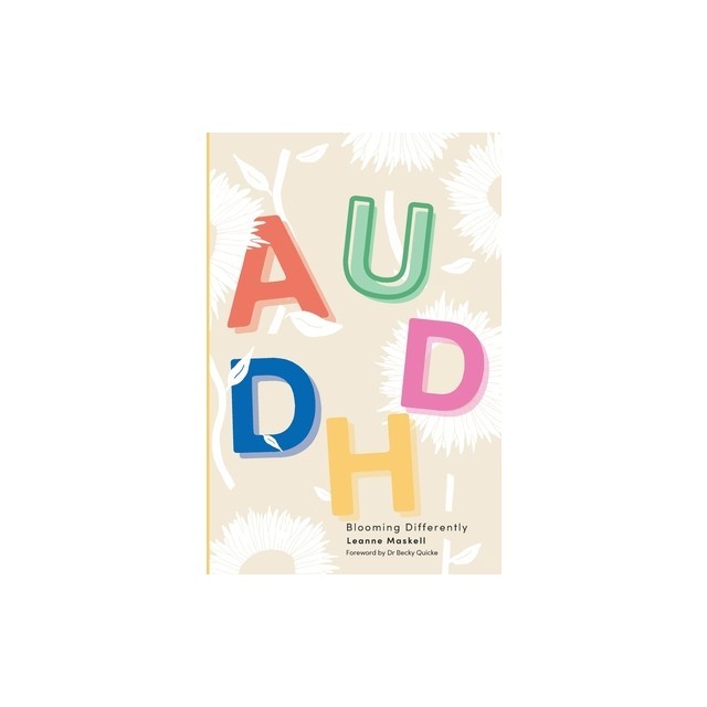 AuDHD: Blooming Differently