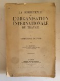 La comp&eacute;tence de l&#039;organisation internationale du travail - E. Hittonen