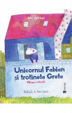 Unicornul Fabian si trotineta Greta - Nic Simion