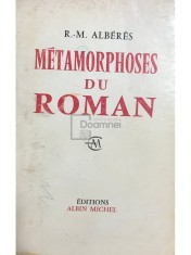 R. M. Alberes - Metamorphoses du roman (Editia: 1966) foto