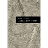 L&eacute;lek &eacute;s profitr&aacute;ta - Szalai Erzs&eacute;bet