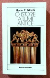 O istorie a lumii antice. Editura Albatros, 1984 - Horia C. Matei