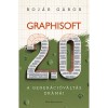 Graphisoft 2.0 - A gener&aacute;ci&oacute;v&aacute;lt&aacute;s dr&aacute;m&aacute;i - Boj&aacute;r G&aacute;bor