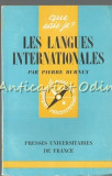 Cumpara ieftin Les Langues Internationales - Pierre Burney, Franceza, Presses Universitaires de France, 1962, Que sais-je?, Carte limbi straine