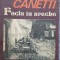 Facla in ureche, Elias Canetti, Ed Dacia 1986, 276 pagini