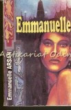 Emmanuelle Arcan - Emmanuelle, Roman, Editura Sunset, 1993, 253 pagini, Limba Romana, Coperta Brosata