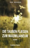 Die Tauben fliegen zum Maximilianeum