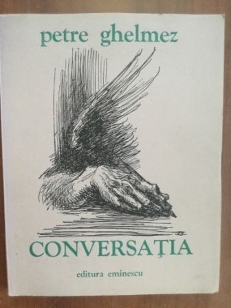 Conversatie- Petre Ghelmez