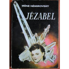 Irene Nemirovsky - Jezabel