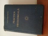 Practica Obstetricală-Prof Dr.Traian Popoviciu.