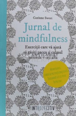 Jurnal de mindfulness - 2016 - Corinne Sweet (C127) foto
