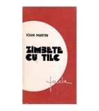 Ioan Martin - Zimbete cu tilc - 111654