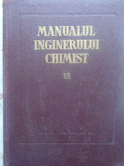 MANUALUL INGINERULUI CHIMIST VOL.6 COMBUSTIA, COMBUSTIBILII SI CHIMIZAREA LOR-COLECTIV-231822 foto