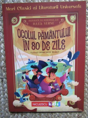 Jules Verne - Ocolul pamantului in 80 de zile ILUSTRATII DOMENICO RUSSO foto