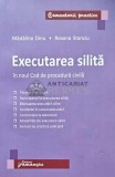 Cumpara ieftin Executarea Silita, Madalina Dinu, Roxana Stanciu, Hamangiu, 2015, 400 pagini, Drept, Brosata