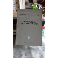 INTRODUCERE IN POLAROGRAFIE - C. Perovici