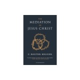 The Mediation of Jesus Christ