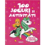 100 jocuri si activitati. Printese si unicorni/***