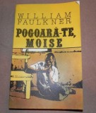 POGOARA-TE MOISE WILLIAM FAULKNER