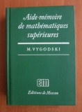 Aide-memoire de mathematiques superieurs / M. Vygodski