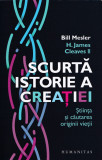 Scurta istorie a creatiei - Bill Mesler, H. James Cleaves II
