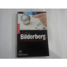 CLUBUL BILDERBERG -STAPANII LUMII -CRISTINA MARTIN