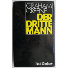 Der Dritte Man und Kleines Herz in Not &ndash; Graham Greene