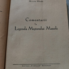 Mircea Eliade - Comentarii la legenda Meșterului Manole (Princeps-1943)