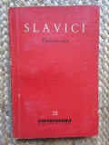 Slavici, Pădureanca, BPT nr. 32, București 1960